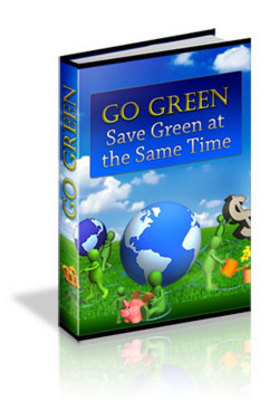 Product picture Go Green Save Green/Help Save The Planet